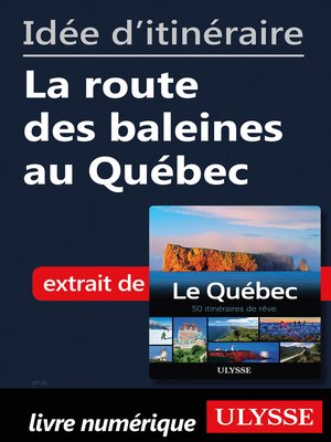 cover image of Idée d'itinéraire--La route des baleines au Québec